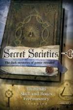 Watch Secret Societies [2009] Wolowtube